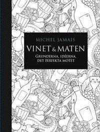 vinet-maten-grunderna-ideerna-det-perfekta-motet